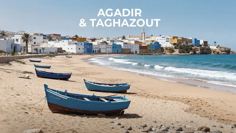 Agadir & Taghazout