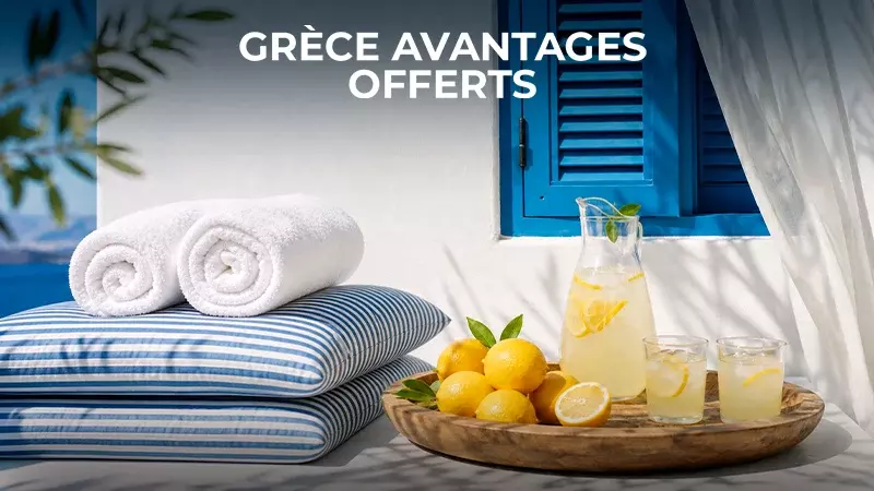 Grèce avantages offerts