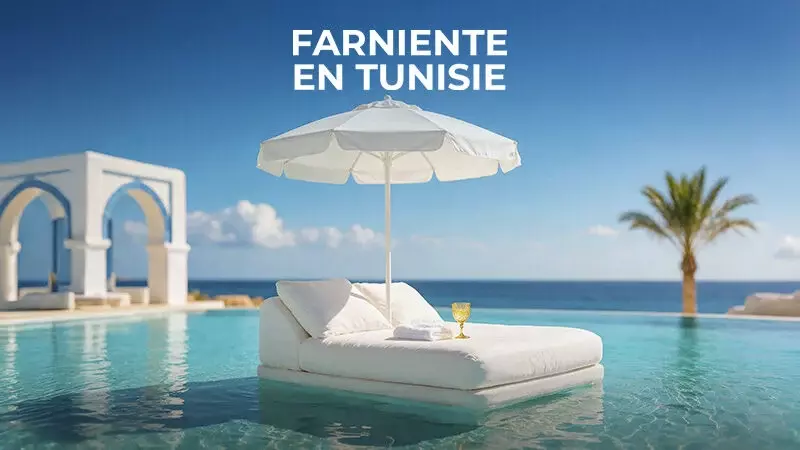Farniente en Tunisie