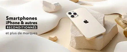 Smartphones,  tablettes et ordinateurs reconditionnés