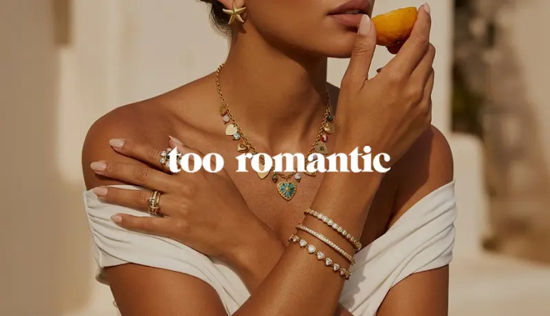 Too Romantic Jewelry
