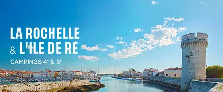 La Rochelle & l'Ile de Ré | Campings 4* & 5*