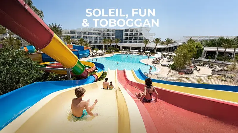 Soleil, fun & toboggan