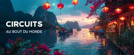 Circuits au bout du monde