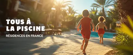 Tous à la piscine - résidences en France