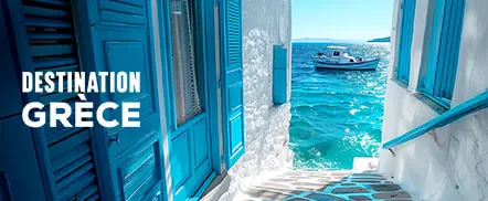 Destination Grèce