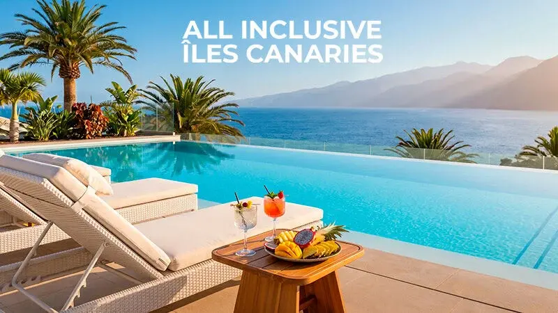 All inclusive îles Canaries