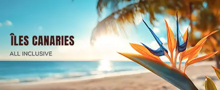 Îles Canaries ALL INCLUSIVE
