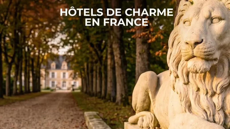 Hôtels de charme en France