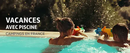 Vacances avec piscine Campings en France