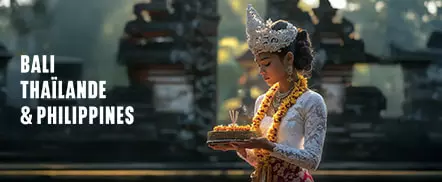 Bali, Thaïlande & Philippines