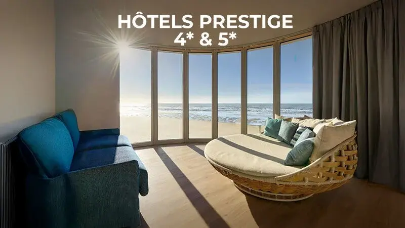 Hôtels prestiges 4 et 5*