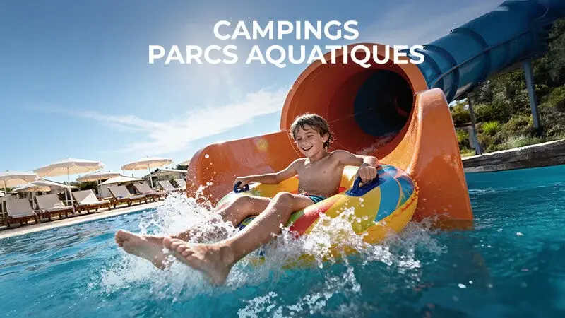 Campings Parcs Aquatiques