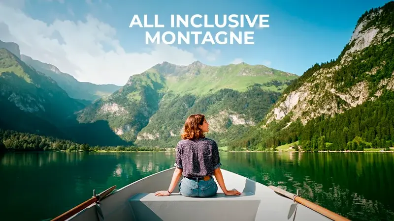 All inclusive Montagne