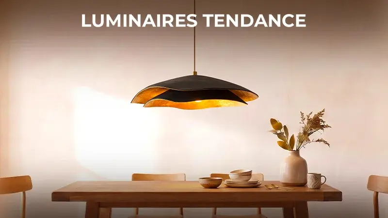 Luminaires Tendance