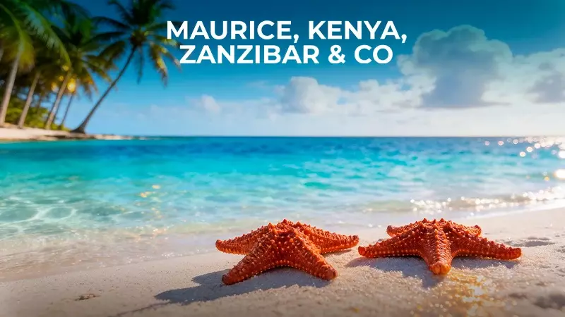 Maurice, Kenya, Zanzibar & co
