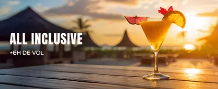 All Inclusive | +6h de vol