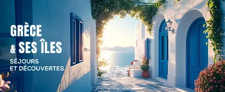 Grèce et ses îles - Séjours et découvertes