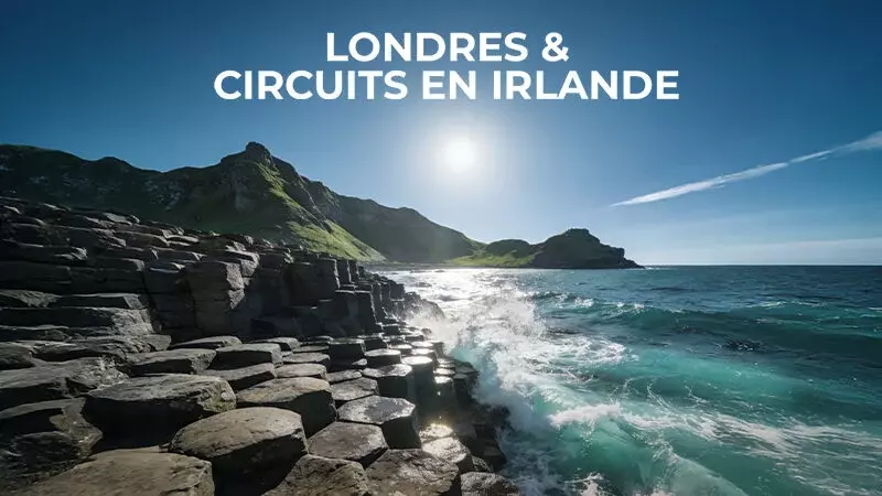 Londres & circuits Irlande