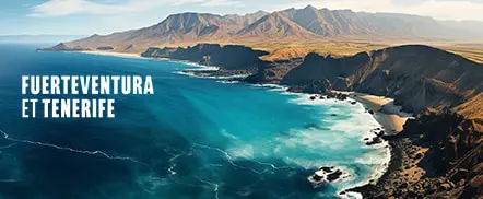 Canaries - Fuerteventura et Tenerife
