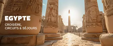 Egypte - Croisère, circuits et séjours