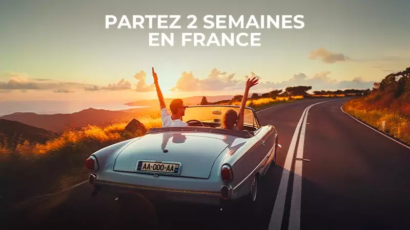 Partez 2 semaines en France
