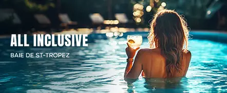 All Inclusive | Baie de St Tropez