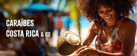 Caraïbes, Costa Rica & Co